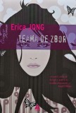 Teama de zbor - 2010 - Erica Jong (AT148)