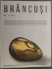 BRANCUSI, NR. 1 / 2016: NUMAR ANIVERSAR CU OCAZIA IMPLINIRII A 140 DE ANI DE LA NASTEREA LUI CONSTANTIN BRANCUSI (244 pag. format 23,3/30 cm)