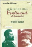 Ferdinand al Romaniei - Martha Bibescu, Carte Editie 2000, Biografii Memorii Jurnale