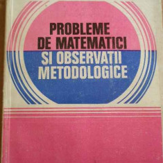 Probleme De Matematici Si Observatii Metodologice - Constantin N. Udriste Constantin M. Bucur ,274038