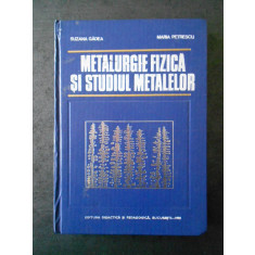 SUZANA GADEA - METALURGIE FIZICA SI STUDIUL METALELOR volumul 2