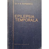 V. G. Ionasescu - Epilepsia temporala (semnata) (Editia: 1957)