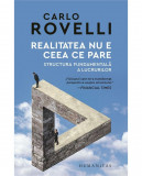 Realitatea nu e ceea ce pare &ndash; Carlo Rovelli