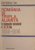 ROMANIA SI TRIPLA ALIANTA LA INCEPUTUL SECOLULUI AL XX-LEA 1900-1914-SERBAN RADULESCU-ZONER-224402