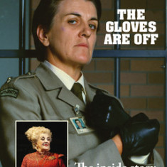 The Gloves Are Off: The Inside Story - From Prisoner to Wicked