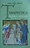 Jean-Claude Larchet - Terapeutica bolilor mintale