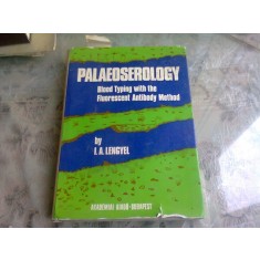 PALAEOSEROLOGY - I.A. LENGYEL (CARTE IN LIMBA MAGHIARA)