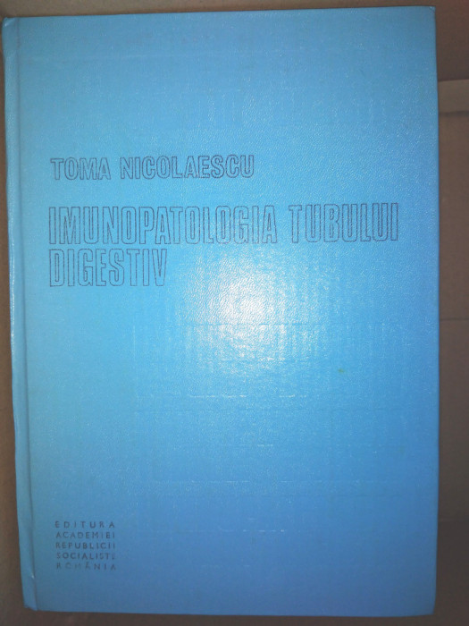 Imunopatologia Tubului Digestiv - Toma Nicolaescu