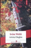 ARTISTUL BEGBIE-IRVINE WELSH-279098