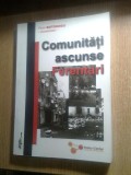 Comunitati ascunse - Ferentari - Florin Botonogu (coord), (Editura Expert, 2011)