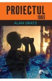 Proiectul 1065 - Alan Gratz