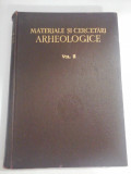 MATERIALE SI CERCETARI ARHEOLOGICE vol.II - ACADEMIA R.P.R. - Bucuresti, 1956