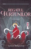 Regatul furtunilor | Leigh Bardugo