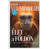 &Eacute;let a F&ouml;ld&ouml;n - David Attenborough