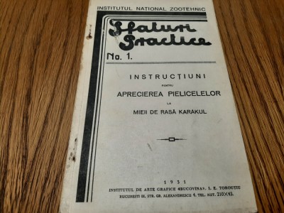 INSTRUCTIUNI pentru APRECIEREA PIELICELELOR la Mieii de Rasa KARAKUL -1931, 39p. foto