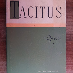 myh 38f - P Cornelius Tacitus - Opere volumul 1 - ed 1958