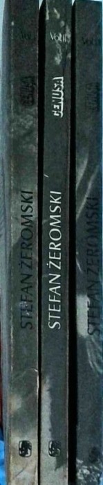 Stefan Zeromski - Cenusa, 3 volume