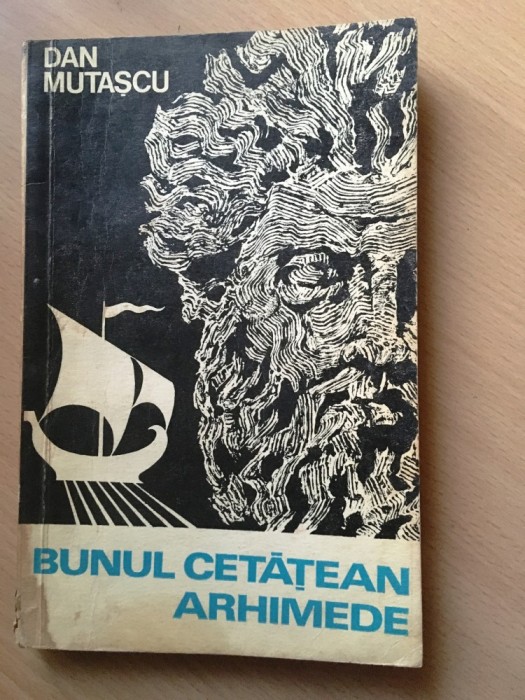 Bunul cetatean Arhimede-Dan Mutascu