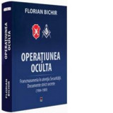 Operatiunea oculta - Florian Bichir