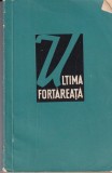Pierre Daix - Ultima fortareata