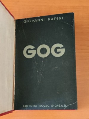 Giovanni Papini - Gog (Editura Socec - ediție interbelică) foto