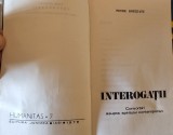 Interogatii. Convorbiri asupra spiritului contemporan