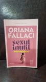 Sexul inutil - Oriana Fallaci