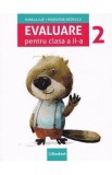 Evaluare - Clasa 2 - Mirela Ilie, Marilena Nedelcu