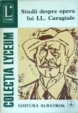 Ion Roman - Studii despre opera lui I. L. Caragiale