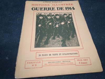 GABRIEL HANOTAUX - HISTOIRE ILLUSTREE DE LA GUERRE DE 1914 FASCICULE NO 5 foto