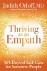 Thriving as an Empath: A Daily Guide to Empower Sensitive People