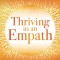 Thriving as an Empath: A Daily Guide to Empower Sensitive People