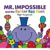 Mr Impossible and the Easter Egg Hunt