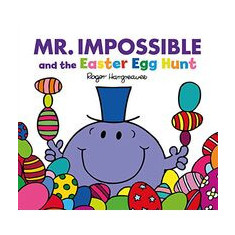 Mr Impossible and the Easter Egg Hunt