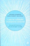 CUM NE SCHIMBA DUMNEZEU CREIERUL. DESCOPERIRI INOVATOARE ALE UNUI PRESTIGIOS NEUROLOG-ANDREW NEWBERG, MARK -272085