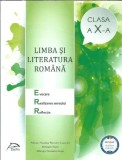 Limba si literatura romana - Clasa a X-a - Evocare, reflectie, realizarea sensului - Adrian Nicolae Romonti