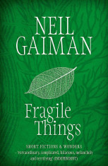 Fragile Things | Neil Gaiman foto