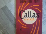 Callas. O viata de Pierre-Jean Remy