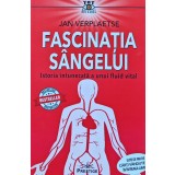 Fascinatia sangelui. Istoria intunecata a unui fluid vital - 2022 - Jan Verplaetse (XE180)