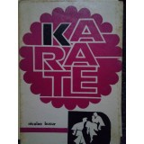 Nicolae Bucur - Karate (Editia: 1972)