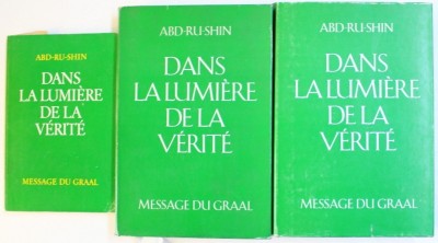 DANS LA LUMIERE DE LA VERITE , VOL I - III de ABD-RU-SHIN , 1991 foto