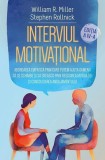 Interviul motivațional - Paperback brosat - William R. Miller, Stephen Rollnick - Herald