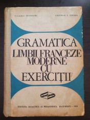 GRAMATICA LIMBII FRANCEZE MODERNE CU EXERCITII - Pisoschi, Ghidu
