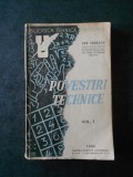 ION IONESCU - POVESTIRI TEHNICE volumul 1 (1944, prima editie)