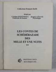 COLLECTION FRANCAIS FACILE - LES CONTES DE SCHEHERAZADE DES MILLE ET UNE NUITS , dirigee par CRISTINA STEFANESCU et JACQUES LEAUTE , 1994