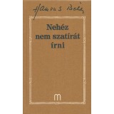 Neh&eacute;z nem szat&iacute;r&aacute;t &iacute;rni - Hamvas B&eacute;la művei 29. - Hamvas B&eacute;la