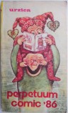 Urzica. Perpetuum comic '86