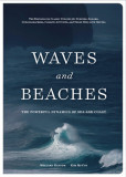 Waves and Beaches: The Dynamic Relationship of Sea and Coast