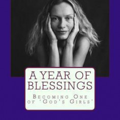 A Year of Blessings: Becoming One of 'God's Girls'