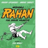 Integrala Rahan. Fiul erelor salbatice. Volumul 2: Zeul mamut - Iulia Gorzo, Roger Lecureux, Andre Cheret